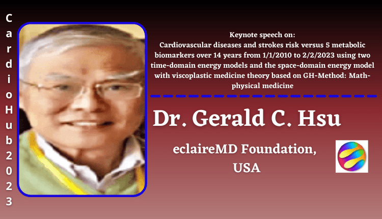 Dr. Gerald C. Hsu | Keynote Speaker | Cardio Hub 2023